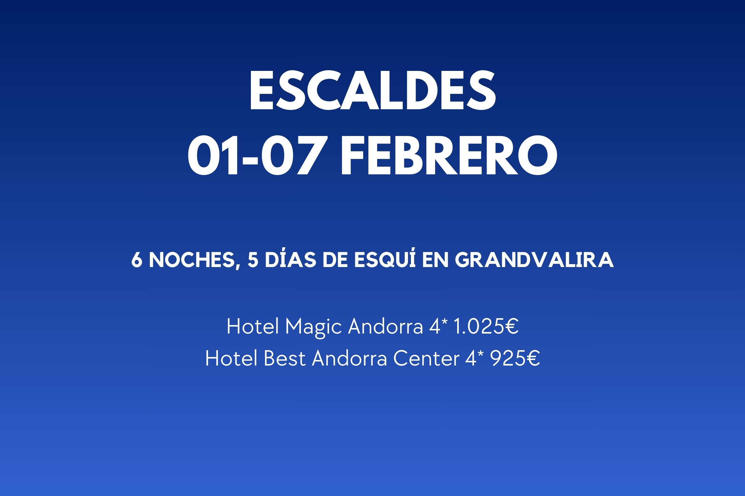 ESCALDES 01-07 FEB