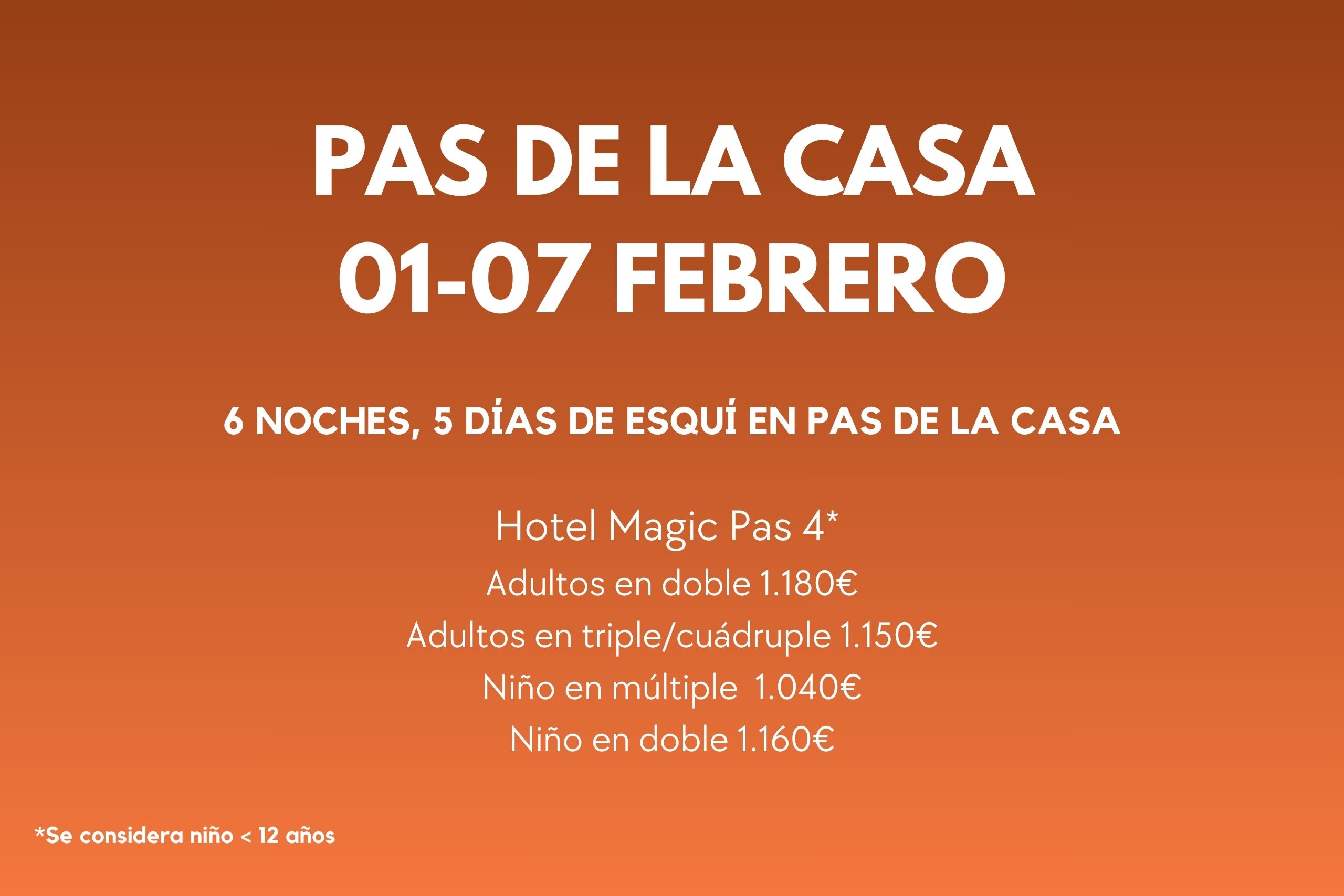 PAS DE LA CASA 01-07 FEB