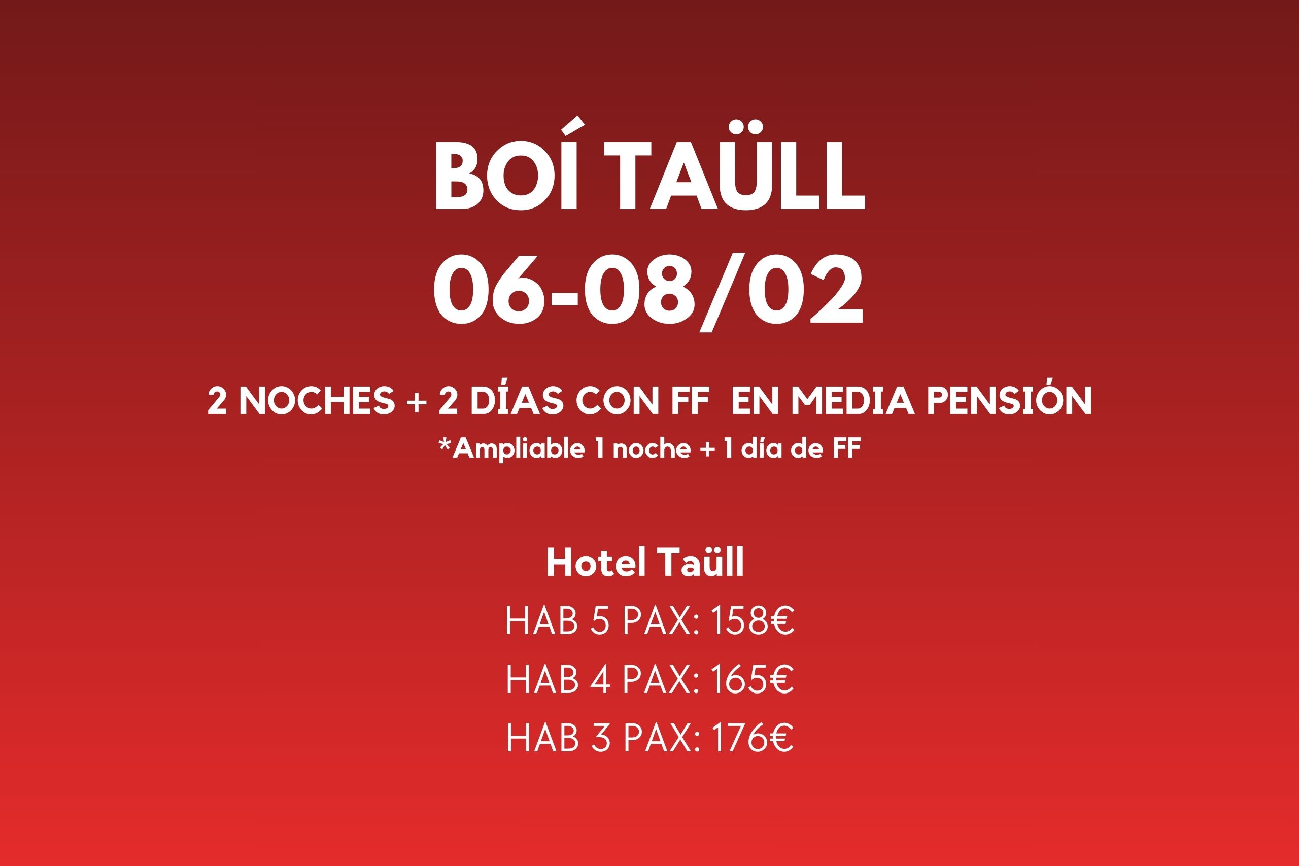 FIN DE SEMANA BOI TAULL 06-08 FEB