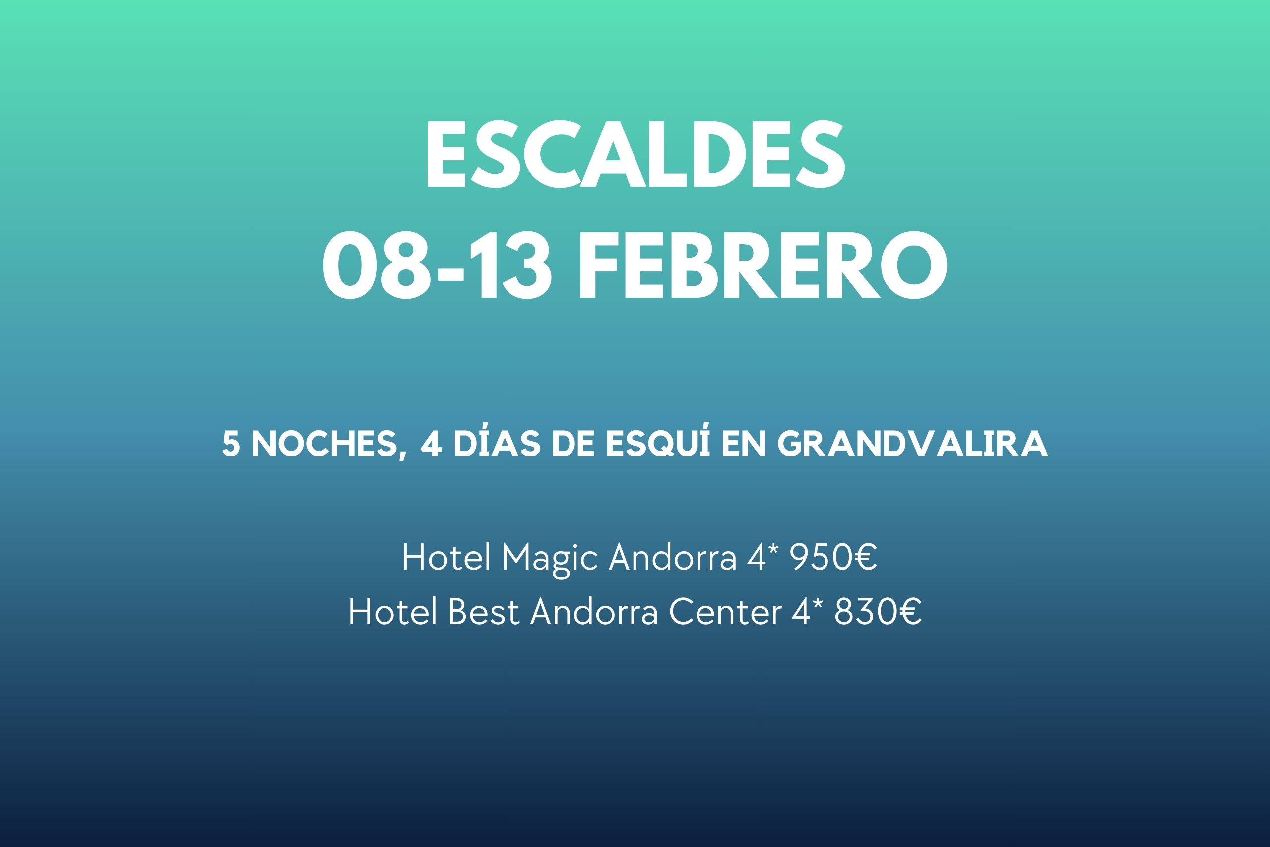 ESCALDES 08-13 FEB
