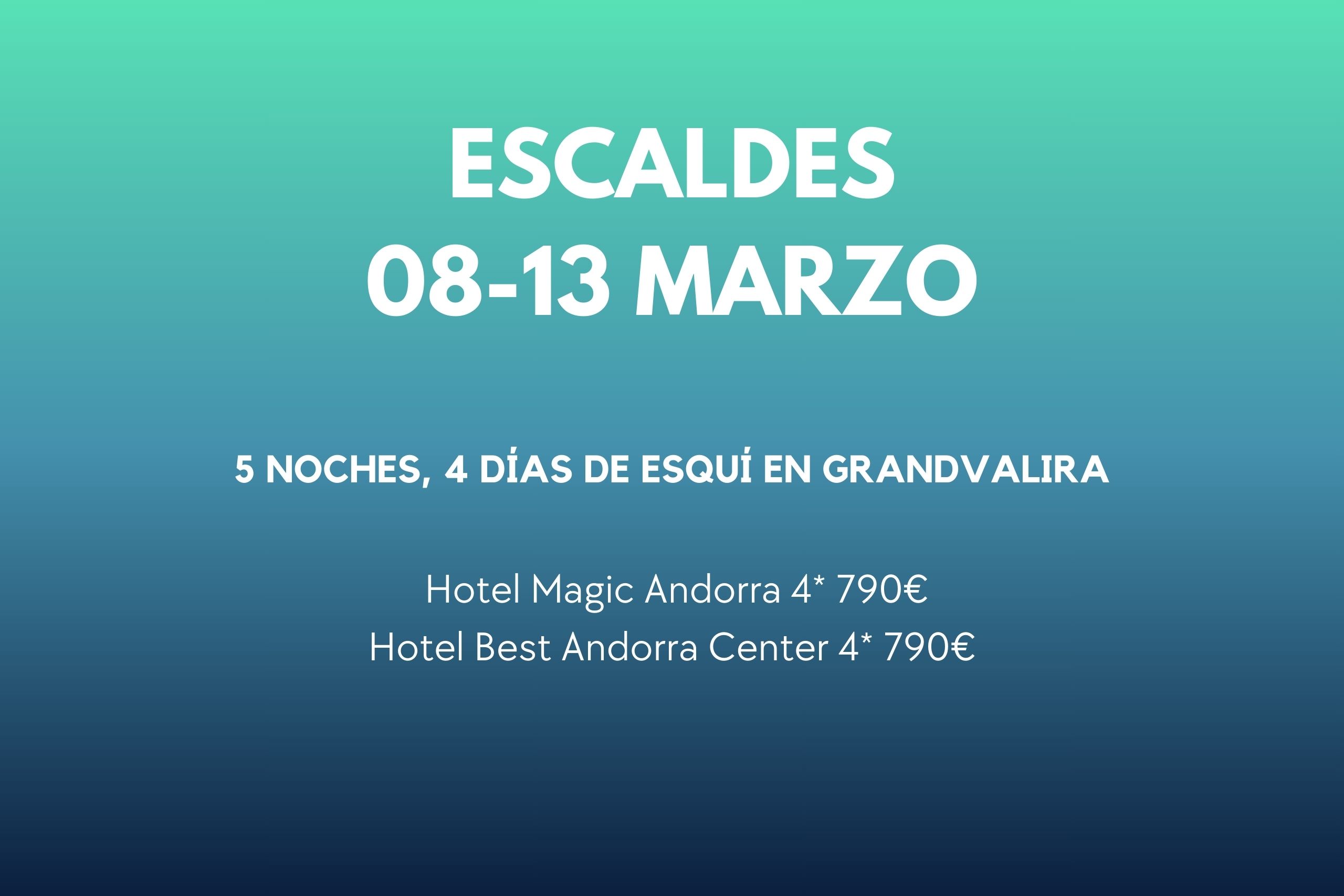 ESCALDES 08-13 MAR