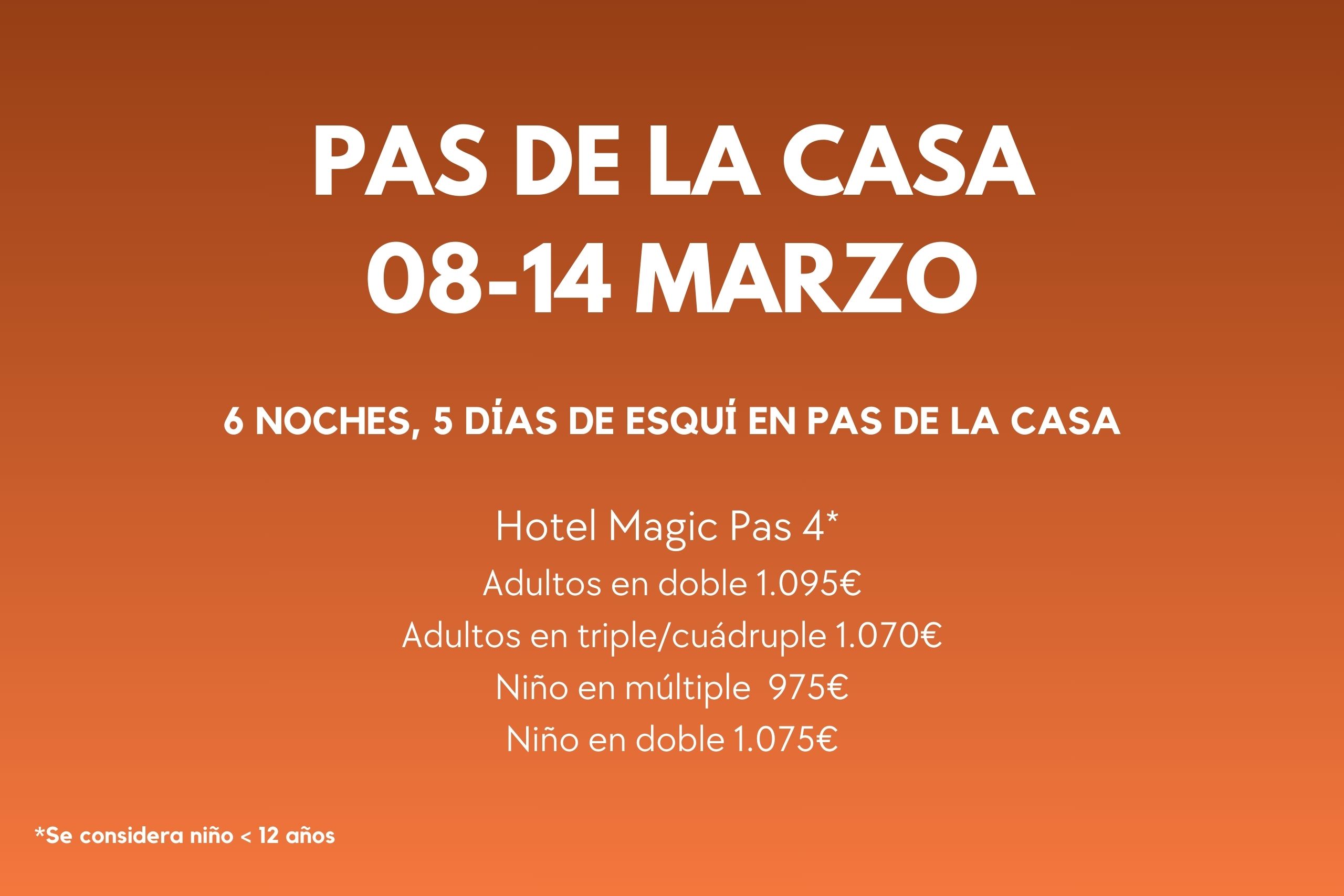 PAS DE LA CASA 08-14 MAR