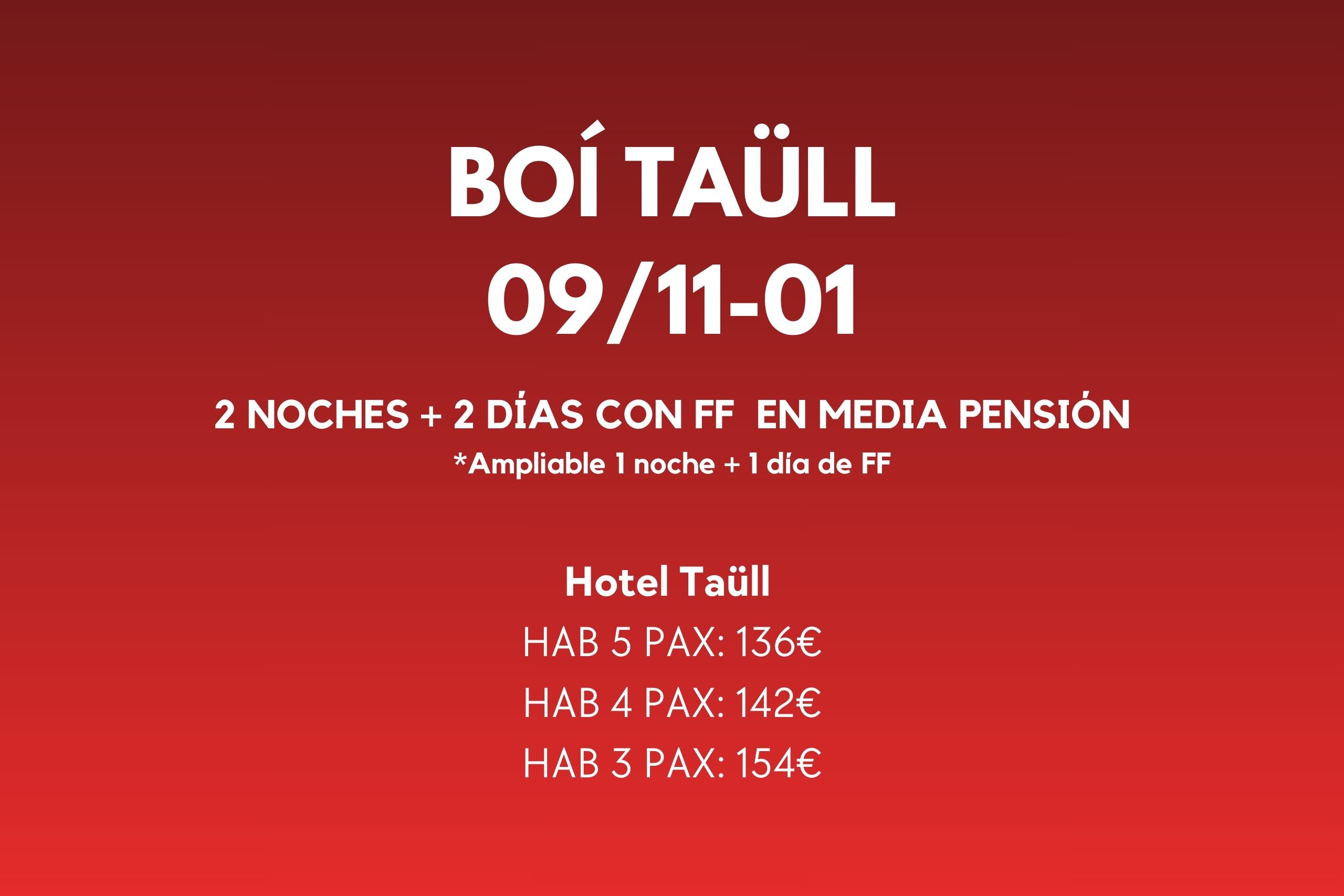 FIN DE SEMANA BOI TAULL 09-11 ENE