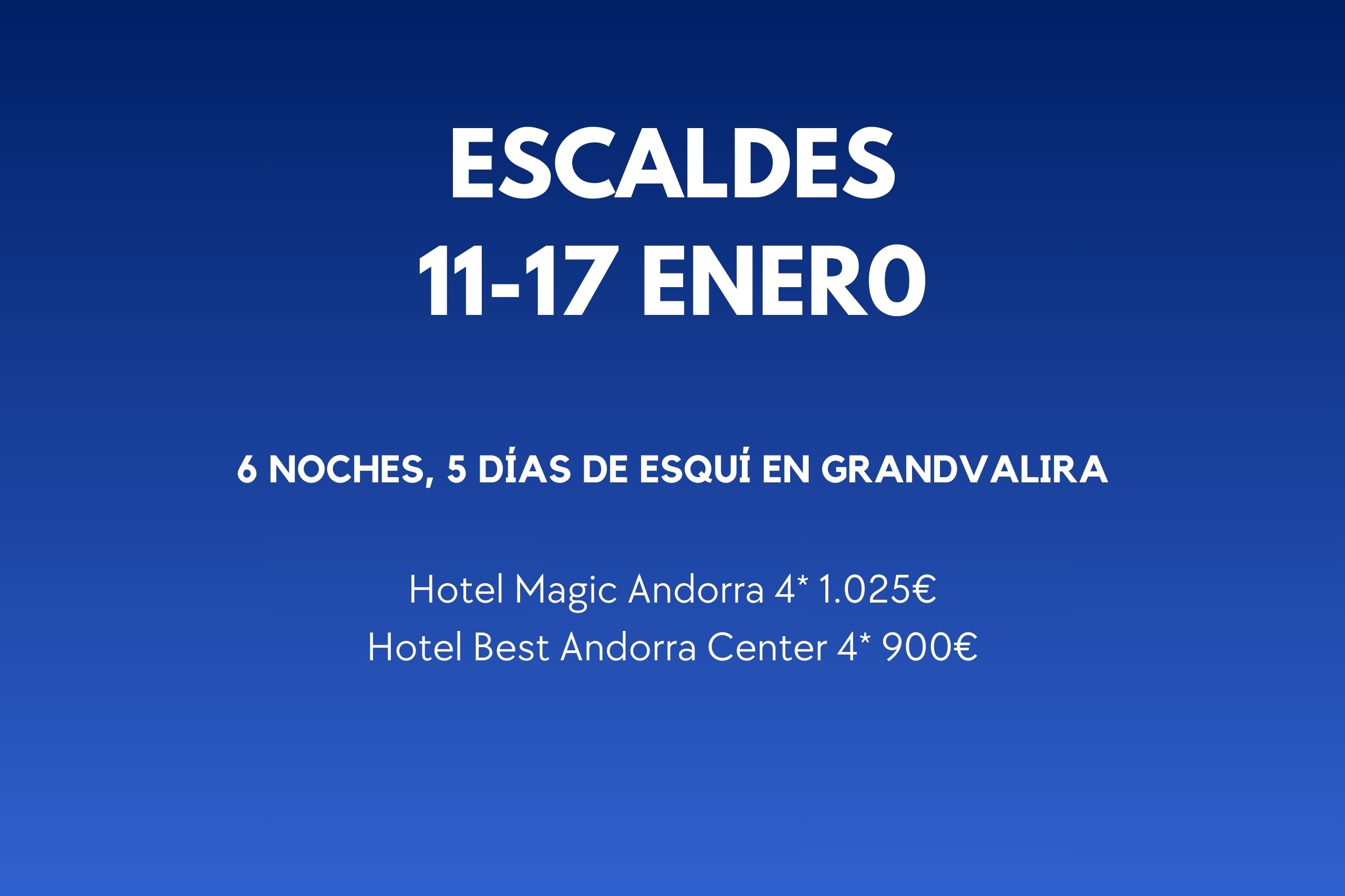 ESCALDES 11-17 ENE