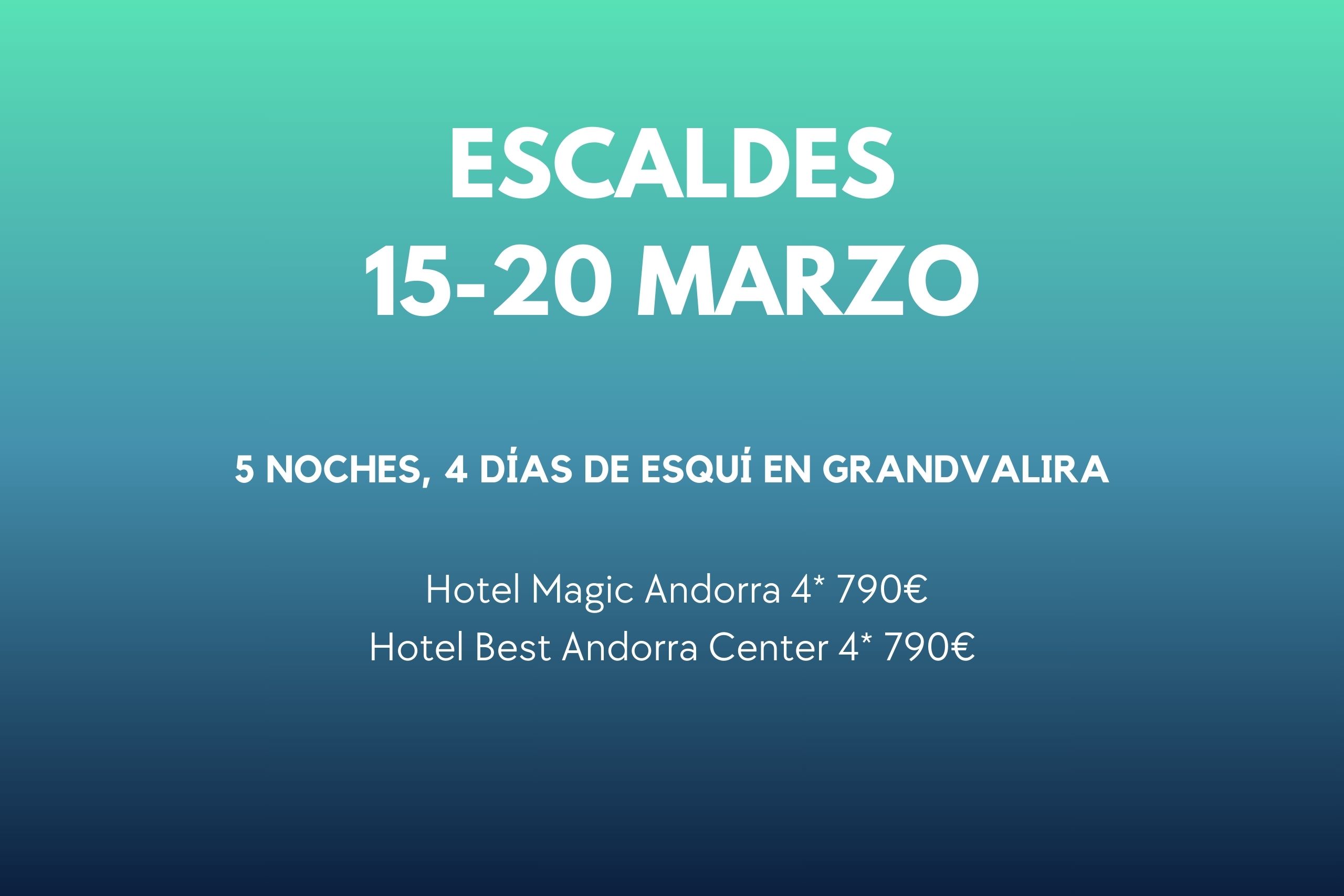 ESCALDES 15-20 MAR
