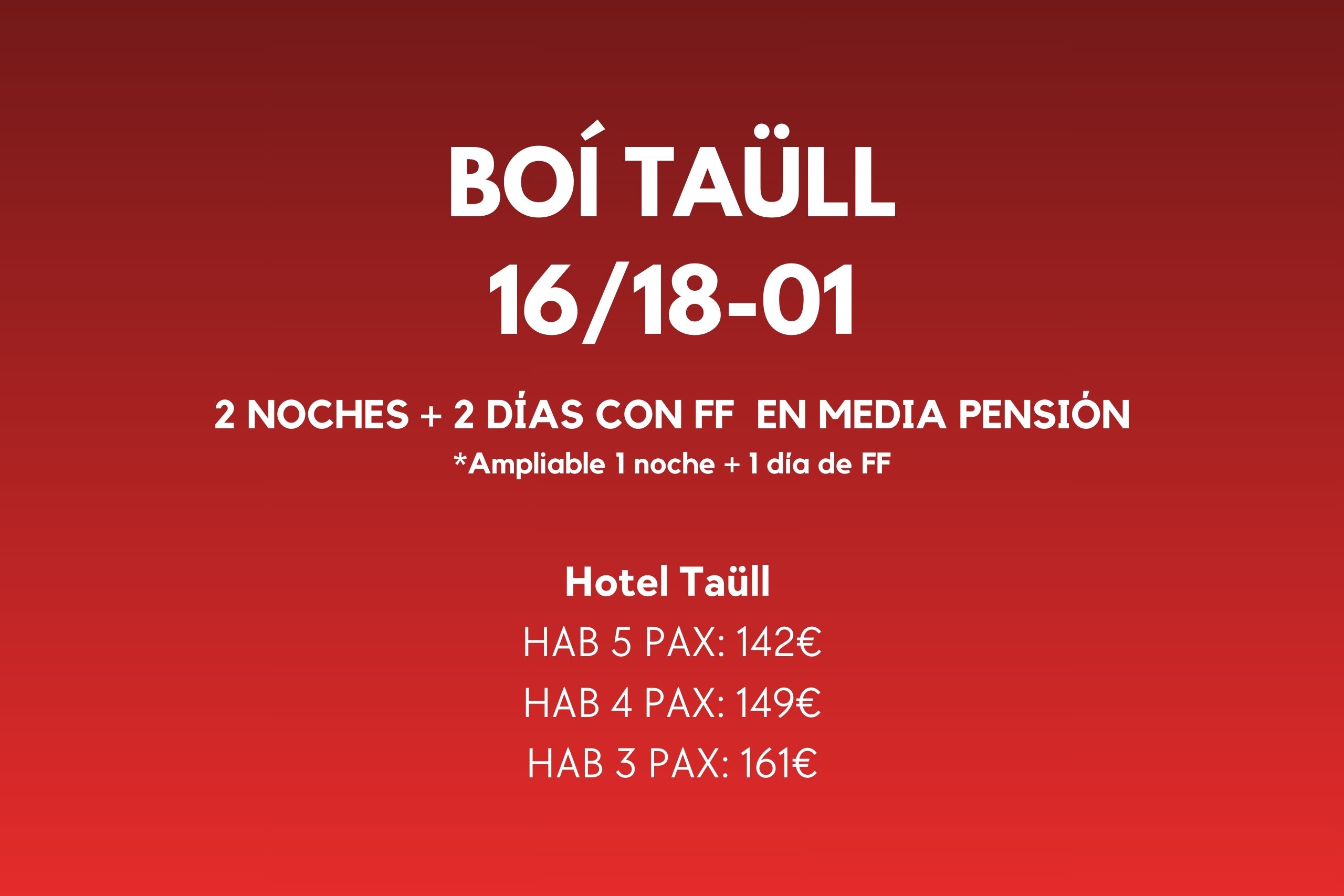 FIN DE SEMANA BOI TAULL 16-18 ENE