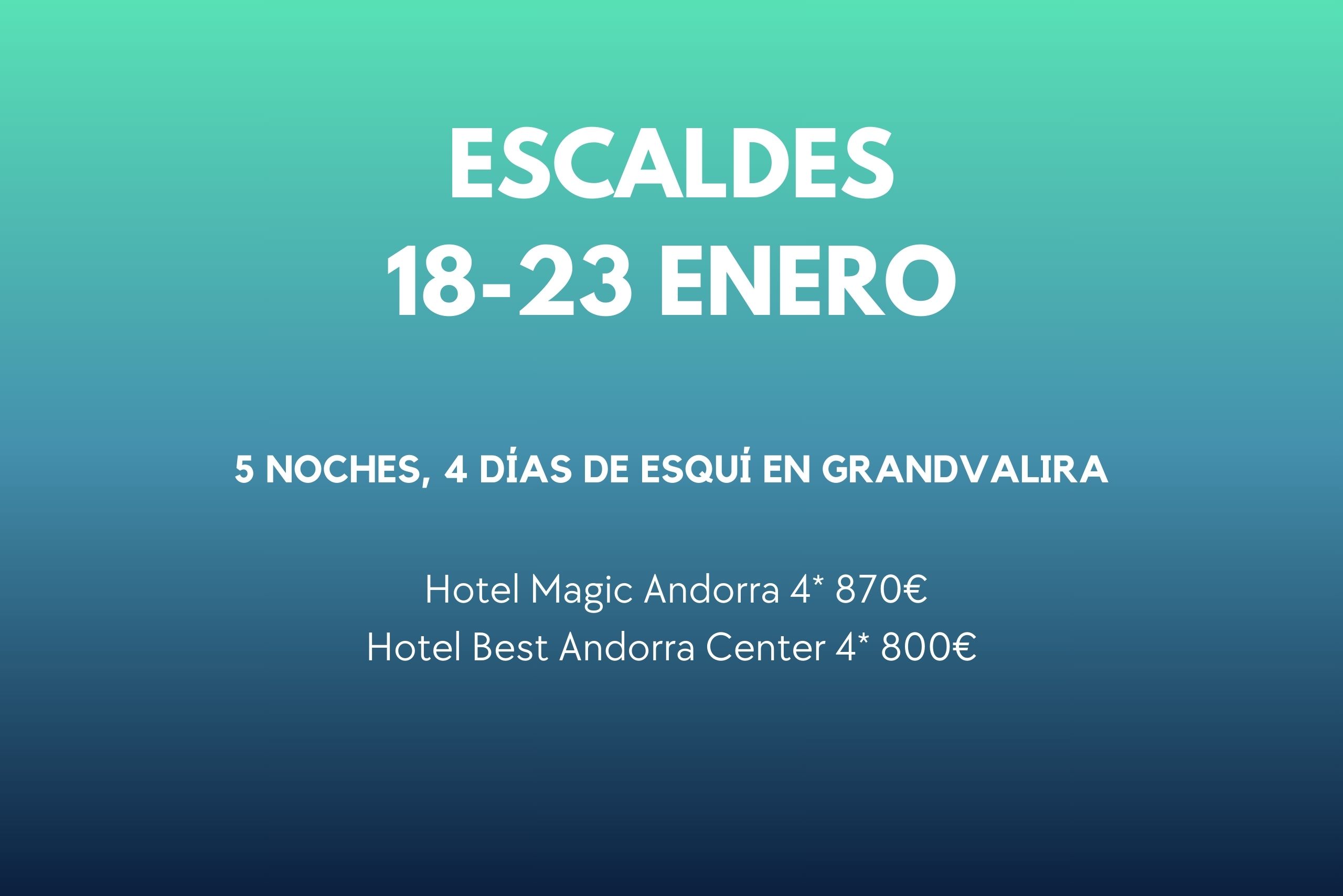 ESCALDES 18-23 ENE