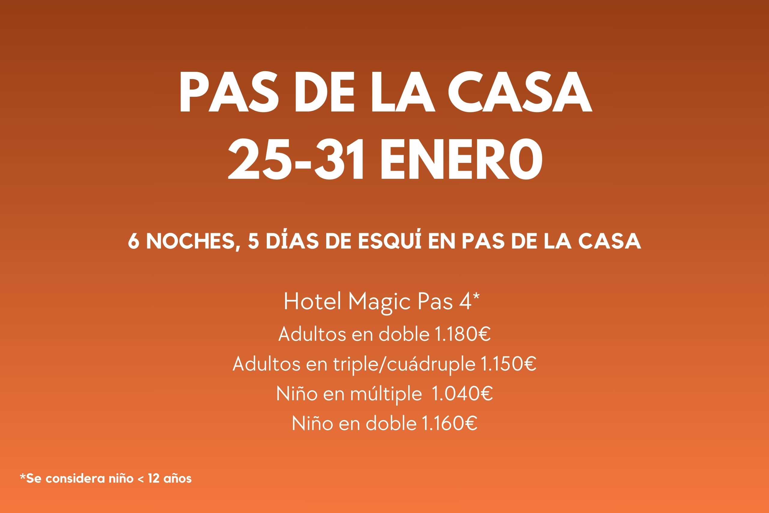PAS DE LA CASA 25-31 ENE