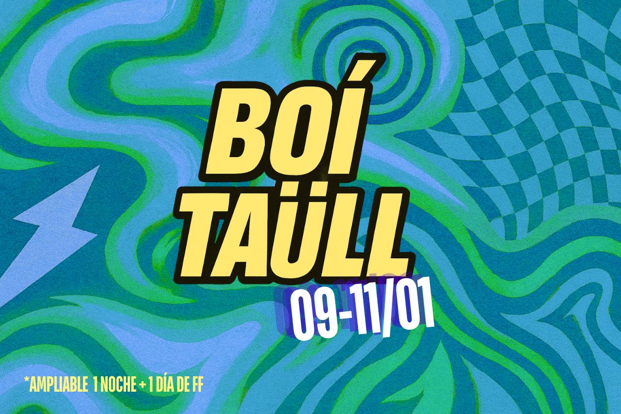 FIN DE SEMANA BOI TAULL 09-11 ENE