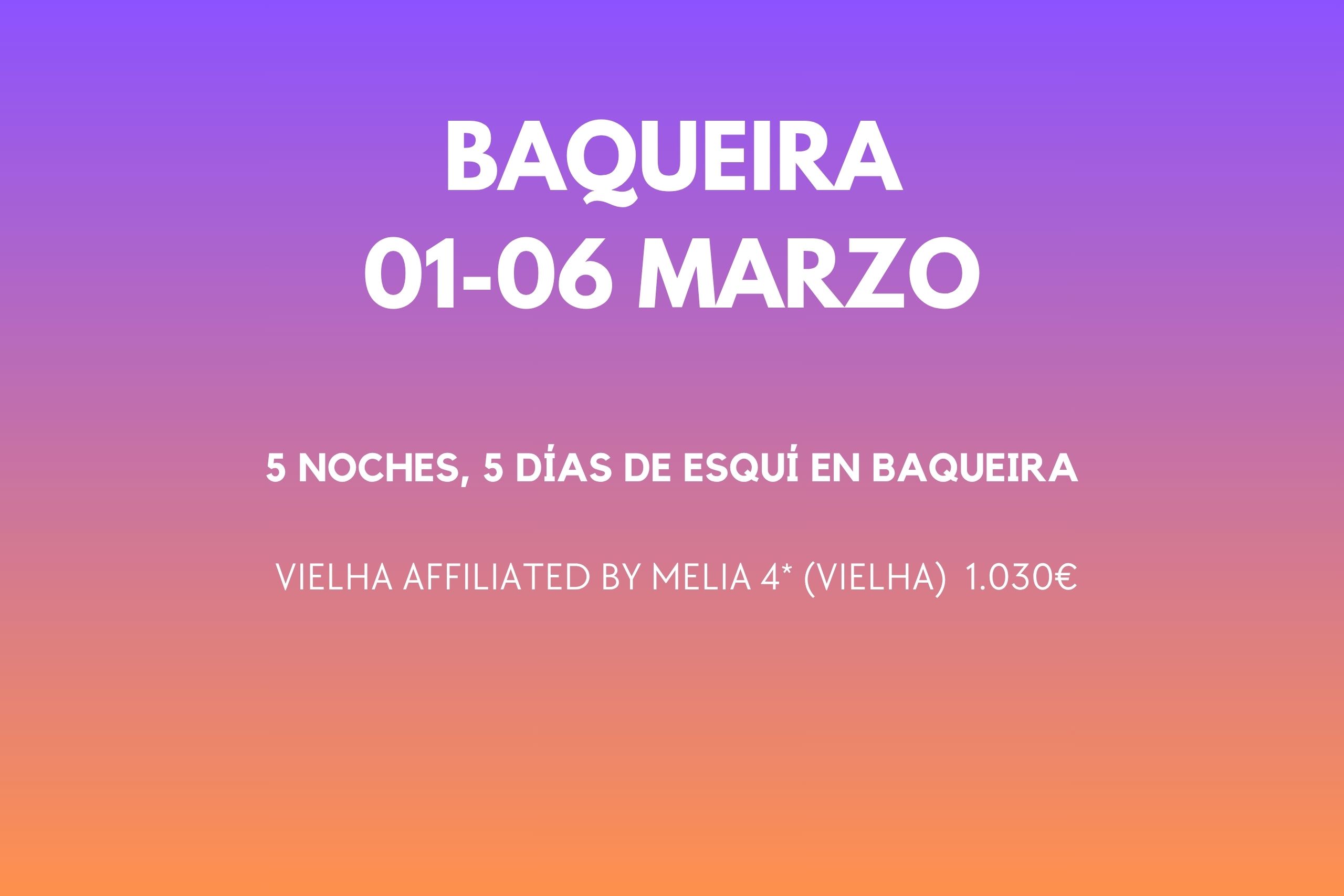 BAQUEIRA 01-06 MAR