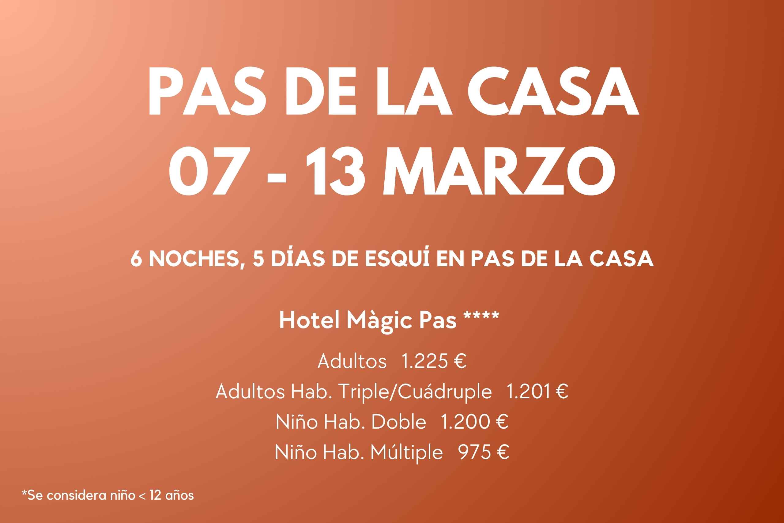 PAS DE LA CASA 07-13 MAR
