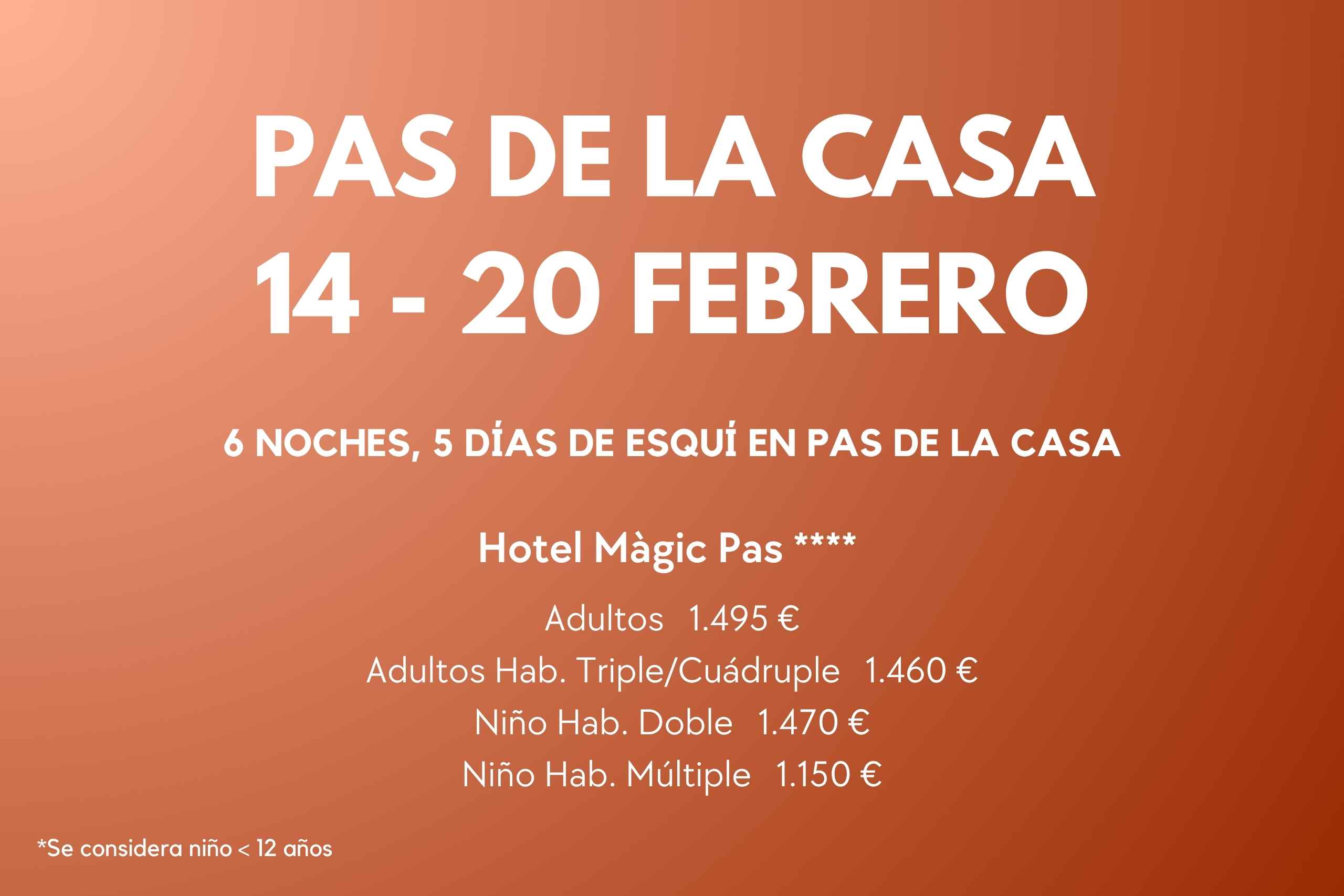 PAS DE LA CASA 14-20 FEB