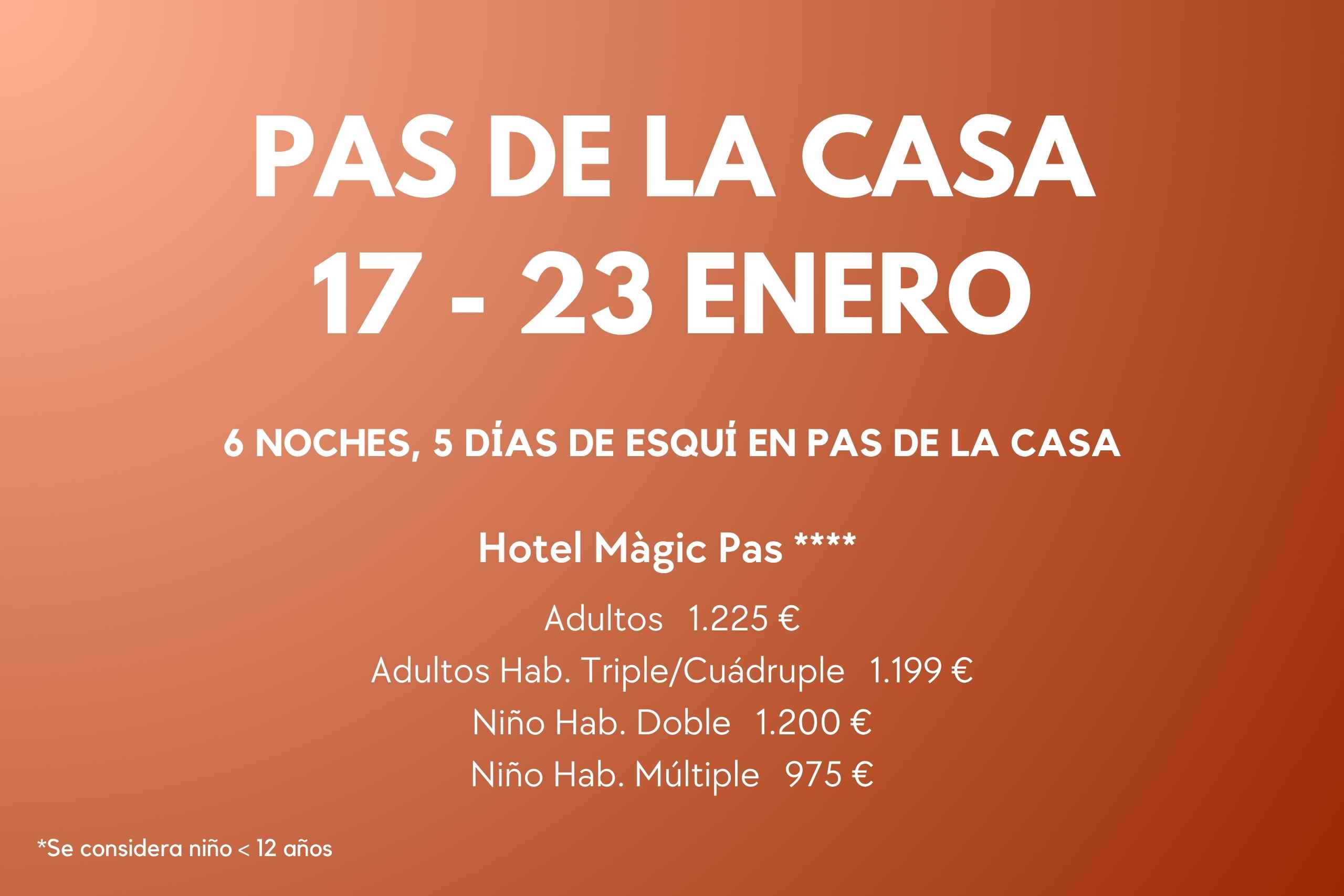 PAS DE LA CASA 17-23 ENE