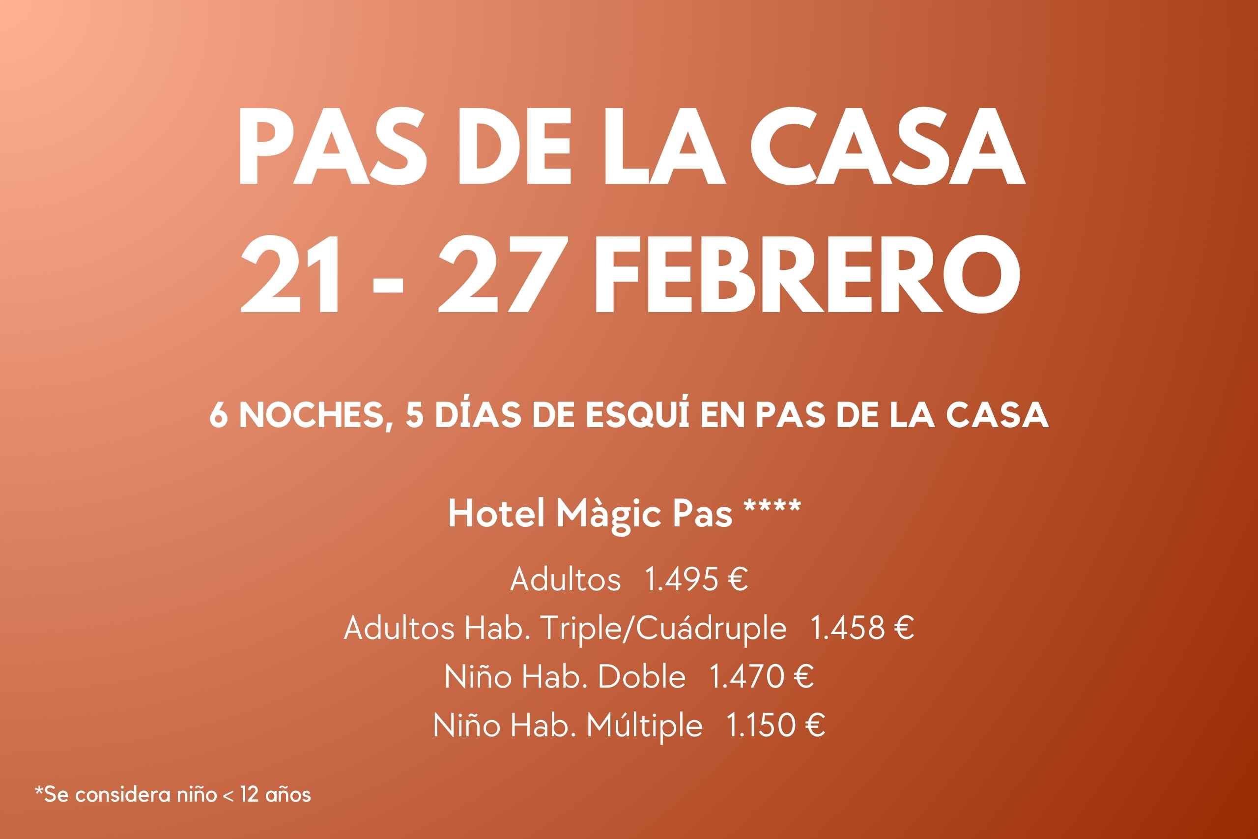 PAS DE LA CASA 21-27 FEB