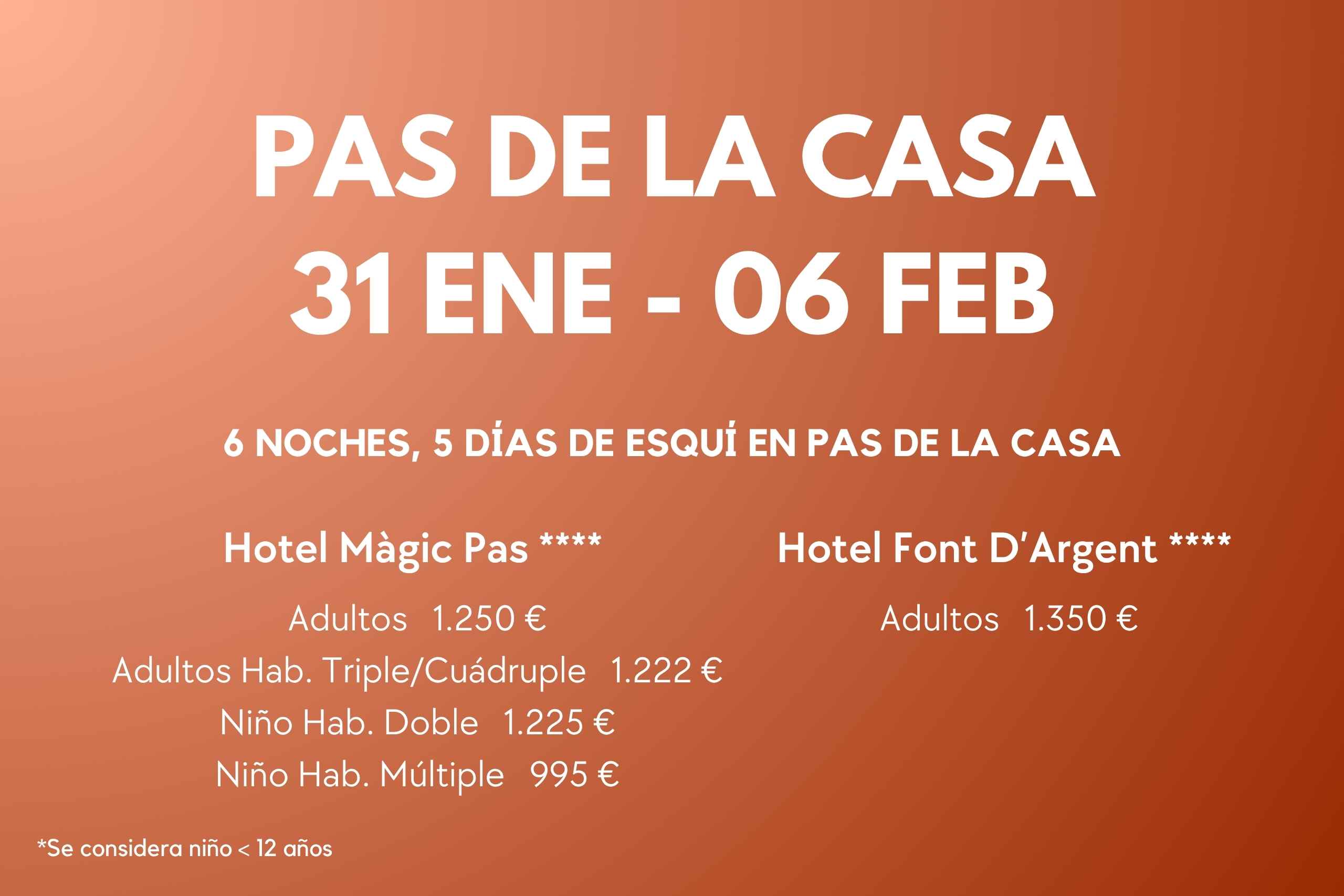 PAS DE LA CASA 31 ENE 06 FEB