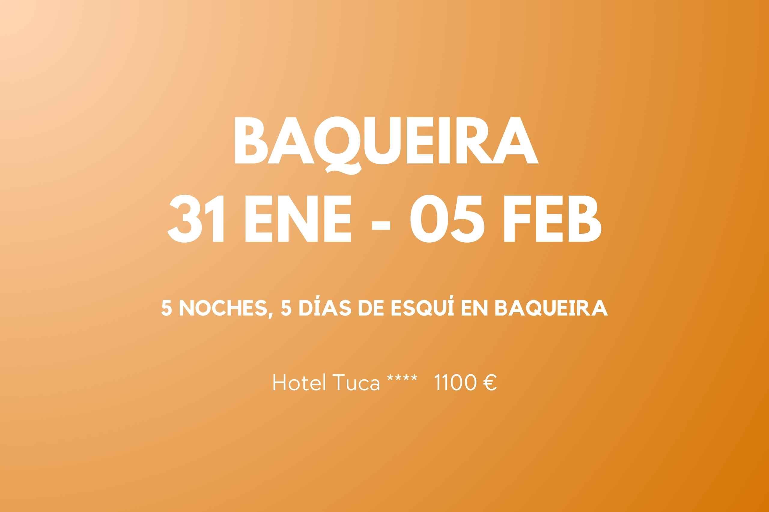 BAQUEIRA 31 ENE - 05 FEB